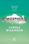 Atmospheric: the burning story of climate change