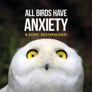 all birds have anxiety