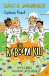 The Kaboom Kid 8 - Captains' Knock
