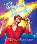 Superstar Grandmas