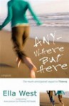 Anywhere But Here (Volume 2 of Thieves Trilogy)