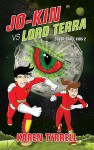 Jo-Kin vs Lord Terra