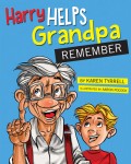 Harry Helps Grandpa Remember