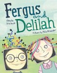 Fergus and Delilah
