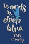 Words in Deep Blue