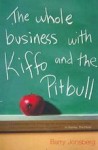 The Whole Business with Kiffo and the Pitbull