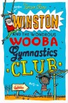 Winston and the Wondrous Wooba Gymnastics Club.