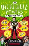 The Incredible Powers of Montague Towers