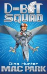 D BOT Squad - Dino Hunter