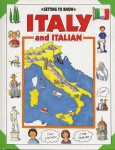 Getting to Know Italy and Italian