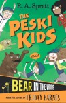 The Peski Kids 2: Bear in the Woods