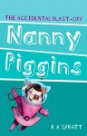 Nanny Piggins and the Accidental Blast-Off 4