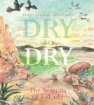 Dry to Dry - The Seasons of Kakadu