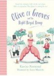 Olive of Groves and the Right Royal Romp