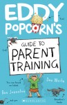 Eddy Popcorn's Guide to Parent Training