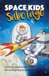Space Kids - Sabotage
