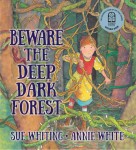 Beware the Deep Dark Forest