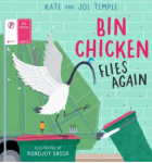 Bin Chicken Flies Again