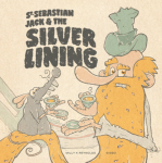 St. Sebastian Jack & The Silver Lining