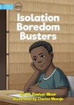 Isolation Boredom Busters
