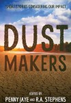 Dust Makers
