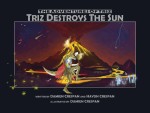 Triz Destroys the Sun