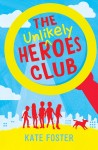 The Unlikely Heroes Club