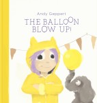The Balloon Blow Up