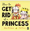 How to Get Rid of a Princess