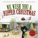 We Wish You A Ripper Christmas