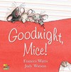 Goodnight Mice