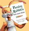 Parsley Rabbit's Book about Books