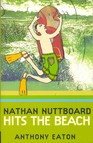 Nathan Nuttboard Hits the Beach