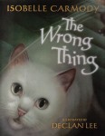The Wrong Thing